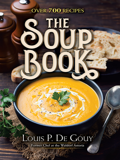 Title details for The Soup Book by Louis P. De Gouy - Wait list